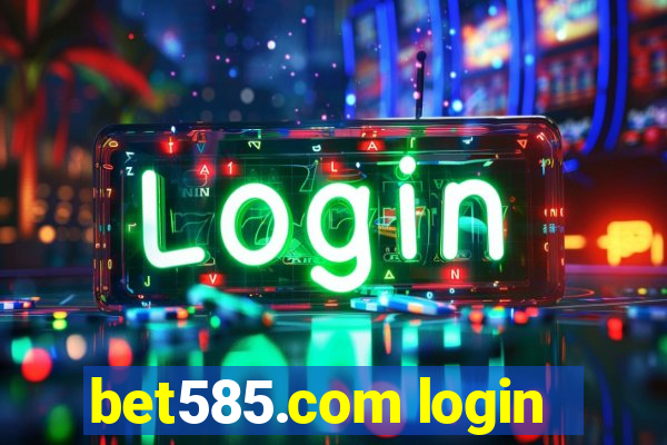 bet585.com login